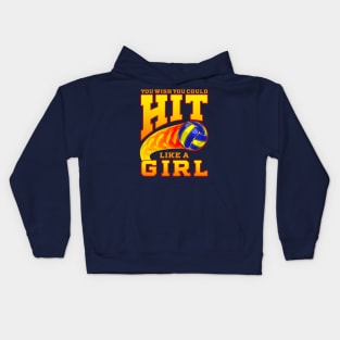 Volleyball You Wish You Could Hit Like A Girl Player Coach Mom Kids Hoodie